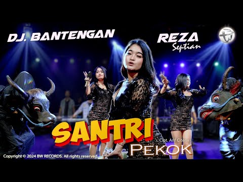 Reza Septian - Santri Pekok | DJ Bantengan (Official M/V)