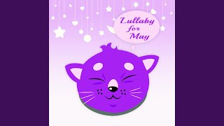 Lullaby for May (Phase 1 Relax)