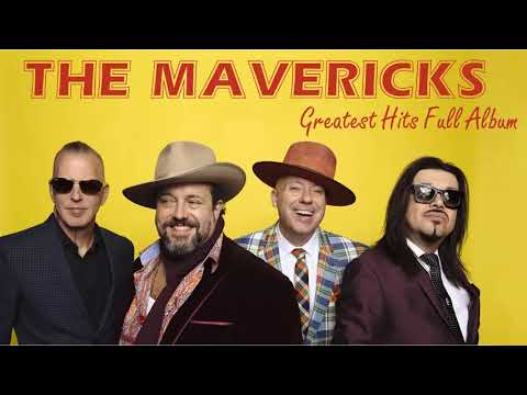 The Mavericks Greatest Hits Full Album- The Mavericks In Time live (complete)