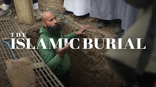 The Islamic Burial: Step-by-Step Documentary