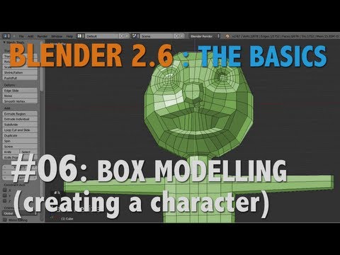 Blender 2.6 Basics #06 : Box Modelling #b3d
