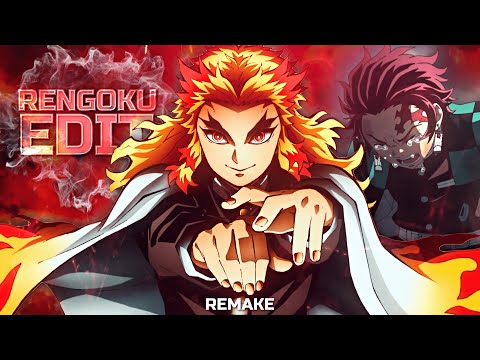 RENGOKU EDIT🔥(MOLOB REMAKE) 4K!