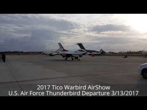 2017 Tico Warbird AirShow Thunderbird Departure 3/13/2017