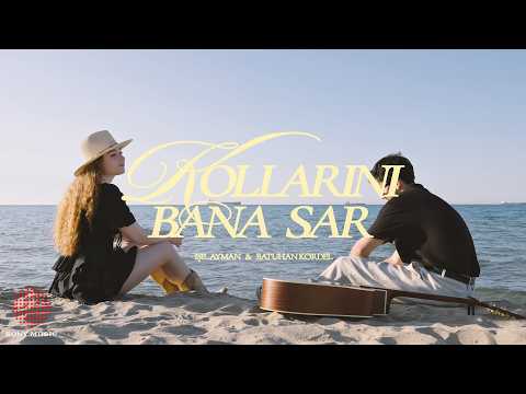Işıl Ayman & Batuhan Kordel - kollarını bana sar