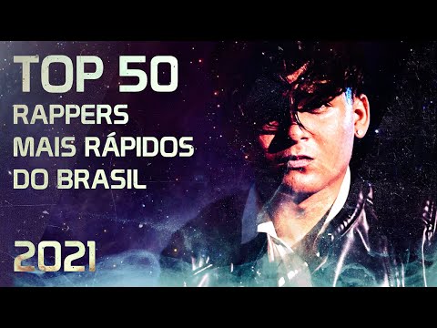 "TOP 50" Rappers Mais Rápidos do Brasil (2021) ᴴᴰ