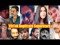 Tiktok Duplicate SuperStars Tik Tok Duplicate Actor Bollywood Duplicate Actors
