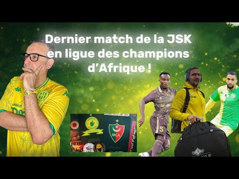 Dernier match de la JSK en ligue des champions d’Afrique !