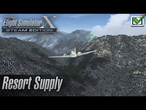 Microsoft Flight Simulator X: Steam Edition - Missions - Resort Supply