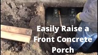 Easily Raise a Front Concrete Porch