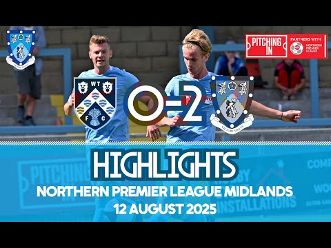 Wellingborough Town 0-2 Rugby Town - 12/08/25 - Northern Premier League Midlands - Match Highlights