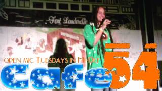 Cafe 54 Open Mic Tuesdays with DJ Sco & Teezy HD