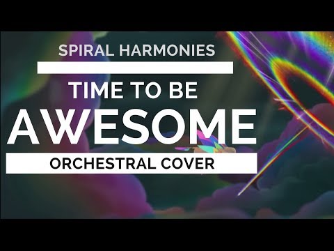 Time To Be Awesome Orchestral Cover