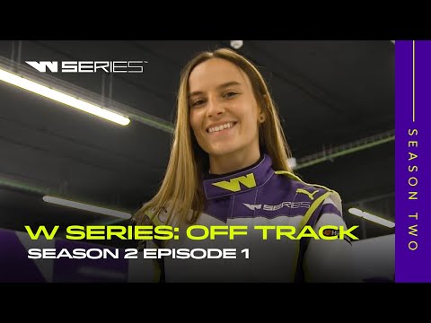 W Series: Off Track - Season Two | Episode 1