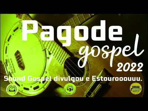 PAGODE GOSPEL 2022