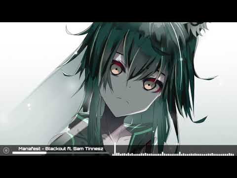 Manafest [Nightcore] - Blackout ft. Sam Tinnesz