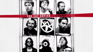 Falling - The Cat Empire [HQ]