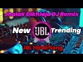 Jhalak Dikhlaja Dj Remix Jbl Hindi Dj Song 2026 Bindiya Chamke Dj Old Is Gold Dilbar Dilbar Dj DRK