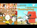 A Charlie Brown Thanksgiving Classic Thanksgiving Kids Read Aloud Storytime With Summer
