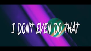 PeteyxKraze - I Don't Even Do That (Official Music Video)