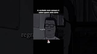 A verdade é relativa.