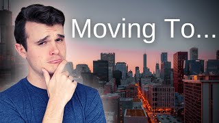 We're Leaving Chicago And Moving To...