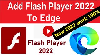 How to Enable  New Adobe Flash Player 2022 in Edge Browser  | Turn on Adobe Flash in Edge
