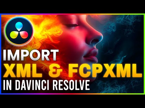Import XML and FCPXML into Davinci Resolve