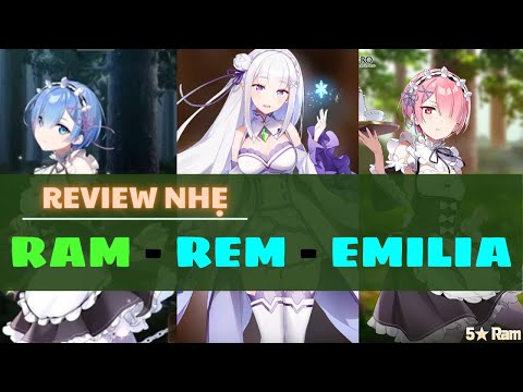 Review nhẹ combo RAM - REM - EMILIA