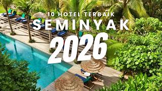 BARU! 10 Rekomendasi HOTEL TERBAIK DI SEMINYAK 2026 - Liburan Impian Untuk Penga