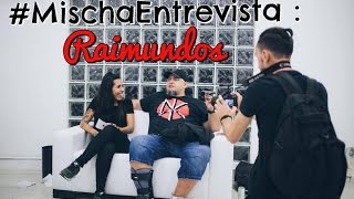 ENTREVISTA COM RAIMUNDOS - MISCHA LEMOS
