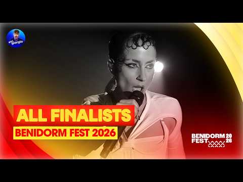 🇪🇸 Benidorm Fest 2026: All Finalists - Todos Los Finalistas