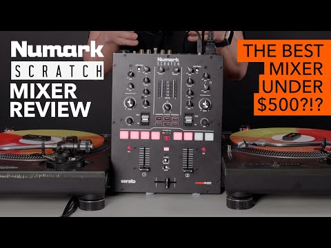 Numark Scratch Mixer Review - The best DJ mixer under $500?!?
