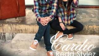 Redd Stylez - Cardio
