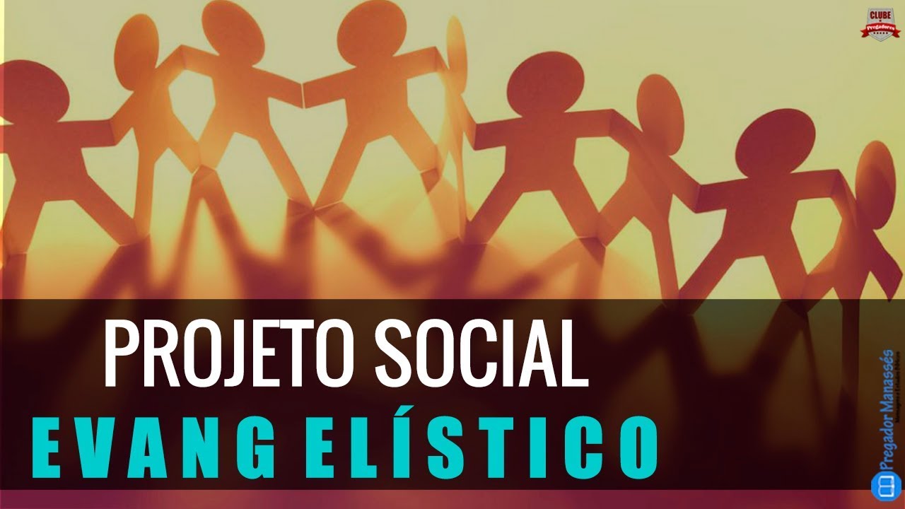 Projeto Social Evangelístico - Dica pra Ganhar Almas em sua Igreja