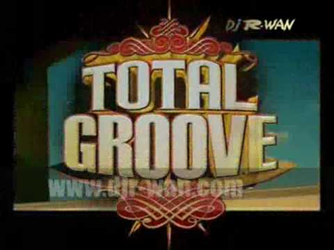 DJ Rwan TOTAL GROOVE PART 1