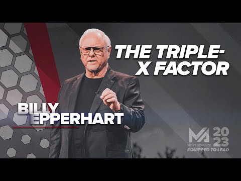 The Triple-X Factor - Billy Epperhart - Session 4 - #MA2023