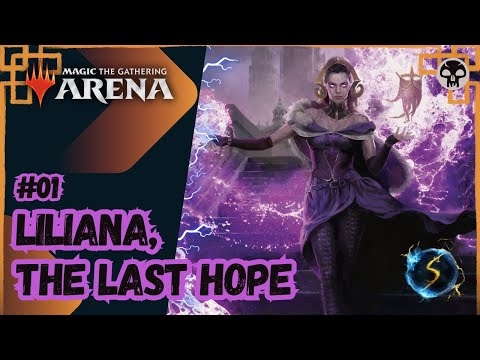 It's Showtime: Liliana, the Last Hope 💀 #01 - MTG Arena - Historic Brawl