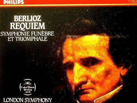Berlioz - Requiem + Presentation (reference recording: Sir Colin Davis)
