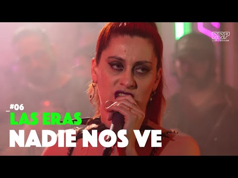 Nadie Nos Ve · LAS ERAS en Club Cyber Punk