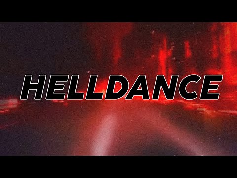 HELLDANCE. [ PROD. BY PXLSDEAD ]