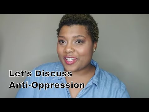 Let's Discuss Anti-Oppression