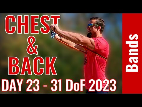 Chest and Back Resistance Bands Workout - Day 23 - 31 Days of Fitness Series