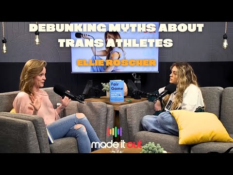 Debunking Myths About Trans Athletes With Ellie Roscher