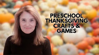 Thanksgiving Crafts & Games for Preschool and Pre-K | Fun, Easy, and Adorable Classroom Ideas
