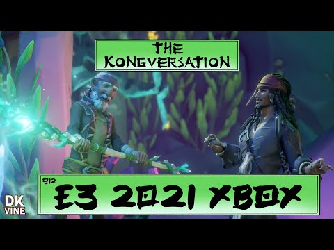 The Kongversation 912 - E3 2021 Xbox