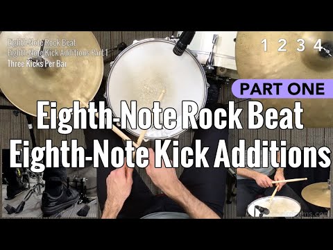 Eighth-Note Rock Beat: Eighth-Note Kick Additions Part 1 - Beginner Drum Lesson