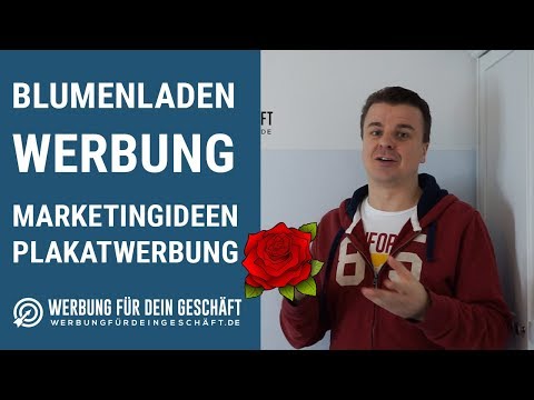 Blumenladen Werbung | Die besten Marketingideen für Gärtnereien und Floristen