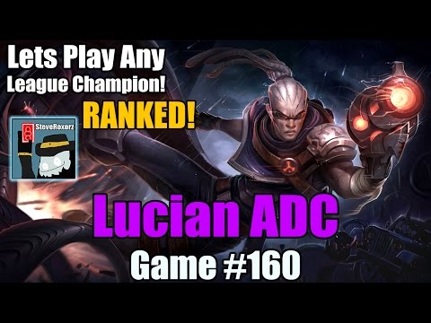 LPALC! [#160] Season 6 - Lucian ADC