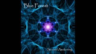 Blue Forest - Second Awakening [Full Album]