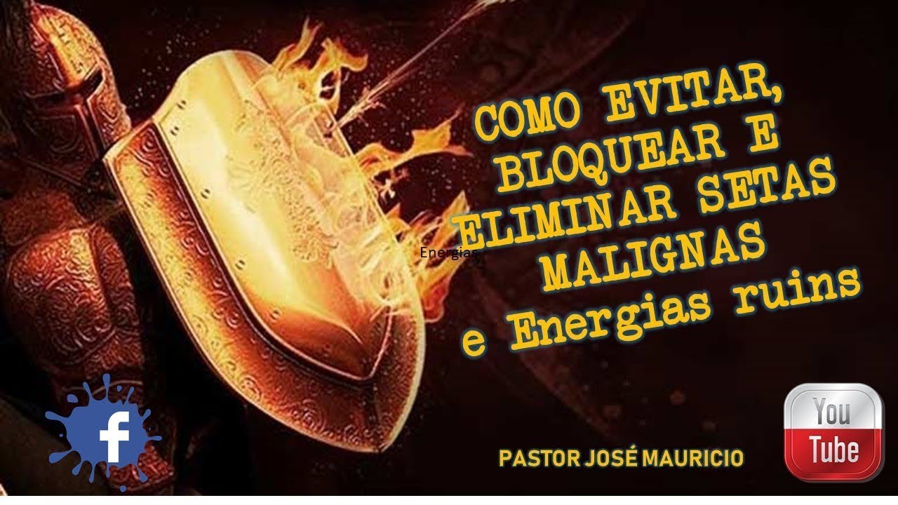 COMO BLOQUEAR E ELIMINAR SETAS MALIGNAS ENERGIAS RUINS